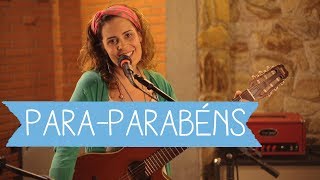 Isadora Canto - Para-Parabéns (Voz e Violão)