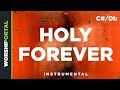Holy Forever - Original Key - C#/Db - Instrumental