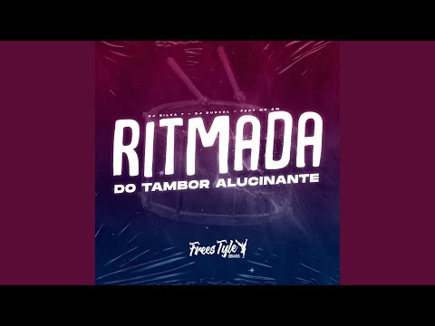 Ritmada Do Tambor Alucinante