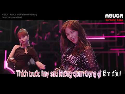 [Karaoke Việt] FANCY - TWICE