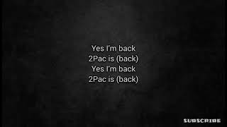 2Pac - Guess Who&#39;s Back Lyrics