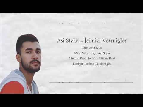 Asi StyLa - İşimizi Vermişler 2019