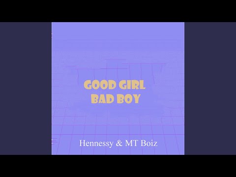Good Girl Bad Boy