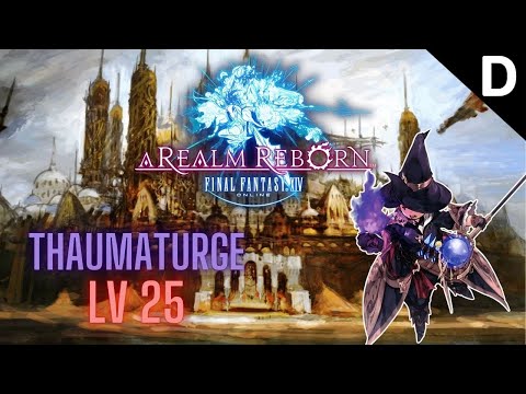 Final Fantasy XIV: A Realm Reborn - Thaumaturge Class Quests Level 25