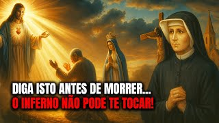 Santa Faustina: Diga Estas 3 Palavras Poderosas Antes de Morrer – O Inferno Não Pode Te Tocar