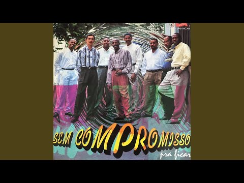 Jeito de Ser - Sem Compromisso