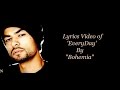 BOHEMIA Lyrics Video Of Evury Day Jiya Bekraar Hai By Bohemia