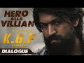 Hero Alla Villian Dialogue KGF Dialogues Kannada Yash Ravi Basrur Prashanth Neel
