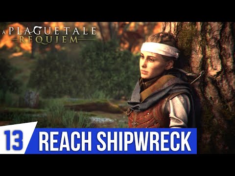 A PLAGUE TALE REQUIEM PC Gameplay Part 13 - Felons | Reach Shipwreck | Open A Way For Arnaud
