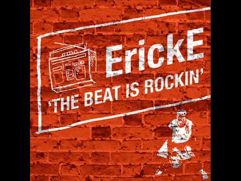 Erick-E - The Beat Is Rockin' (Radio Edit) (2007)