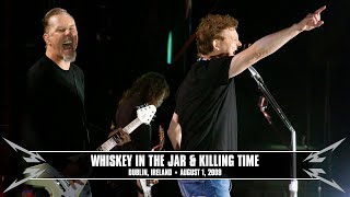 Metallica: Whiskey in the Jar &amp; Killing Time (MetOnTour - Dublin, Ireland - 2009)
