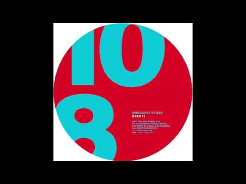 Margaret Dygas - Even 11 (Original Mix)