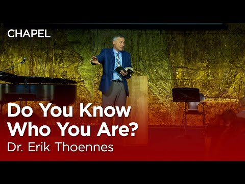 Erik Thoennes: Do You Know Who You Are? [Talbot Chapel]