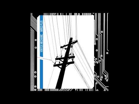 Vortex Mechanic - Wired Plus [Full Album]