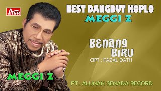 Download lagu MEGGI Z - DANGDUT KOPLO - BENANG BIRU (  Video Musik ) HD mp3