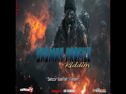 Everyman Ah Bad- Da Shocca- Badman Profile Riddim produced by Joe Grinder
