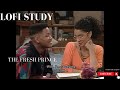 Study With The Fresh Prince Of Bel Air Will Smith LoFi A Touch Of Jazz LoFi DJ Jazzy Jeff LoFi