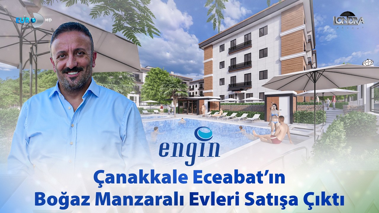 Çanakkale Eceabat’ın boğaz manzaralı evleri satışa çıktı… / Londra Aktüel 355. Bölüm