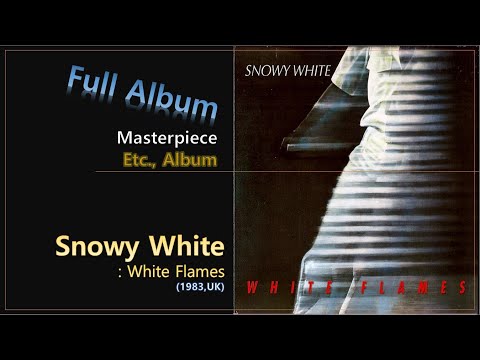 [Etc F.A]#18. Snowy White - White Flames(1983,UK)