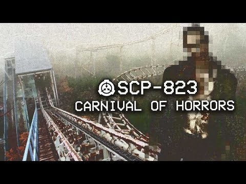 SCP-823 - Carnival of Horrors 🤡 : Object Class - Euclid : Cognitohazard SCP
