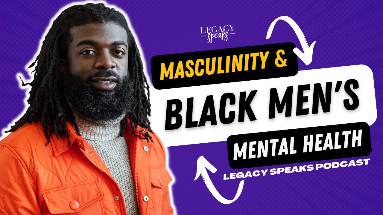How to Create Emotional Safety for Black Men in Therapy ft. Charles Robinson-Snead | Legacy Speaks