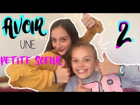 AVOIR UNE PETITE SOEUR 2