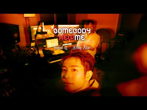 SOMEBODY HELP ME - TEMPO G ft. RICKY STAR | Official MV |  @rickystarofficial6304