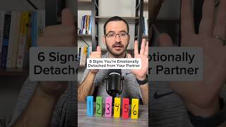 6 Signs You’re Emotionally Detached from Your Partner