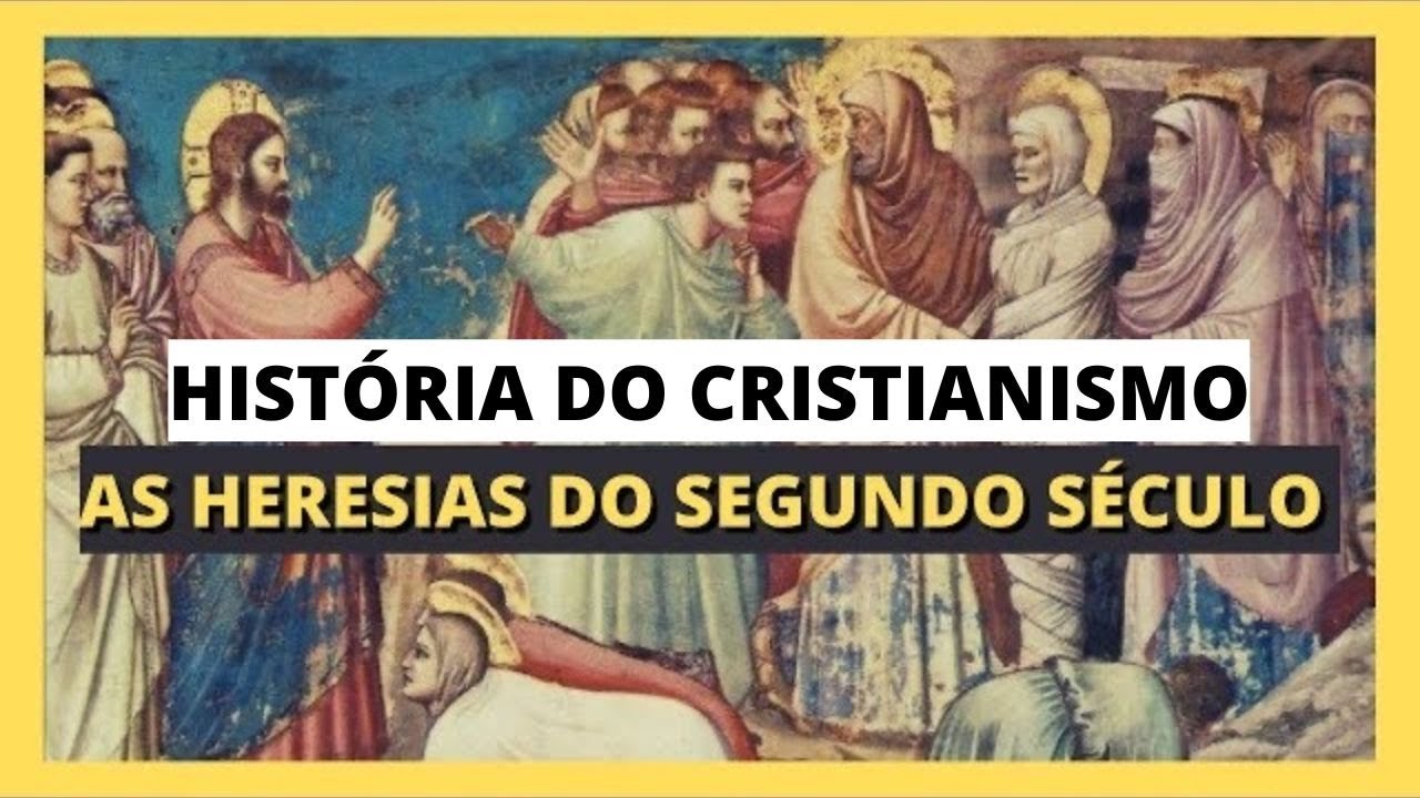(DC#021) - As heresias do segundo século | Os Apologistas (História do Cristianismo)