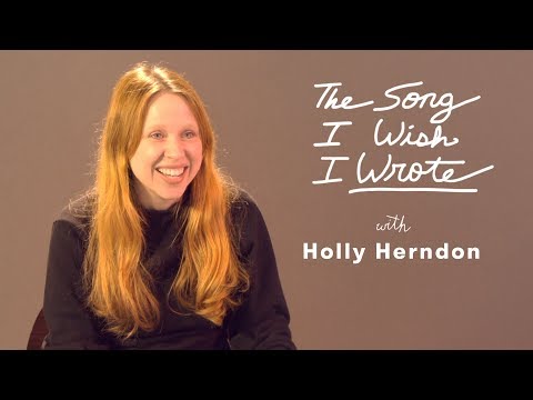 The One Song Holly Herndon Wishes She Wrote