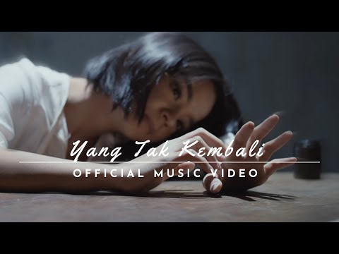 Witrie - Yang Tak Kembali (Official Music Video)