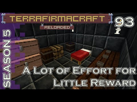 Lets Play - TerraFirmaCraft - Season 5 - 94 - A Lot of Effort for Little Reward