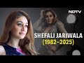 Shefali Jariwala Death News Remembering Shefali Jariwala And Her Journey
