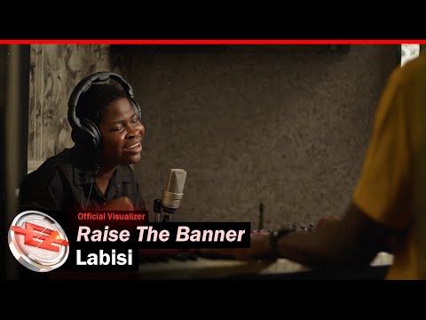 Labisi - Raise The Banner (Official Visualizer)