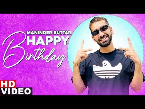 Birthday Wish | Maninder Buttar | Latest Punjabi Songs 2020 | Speed Records