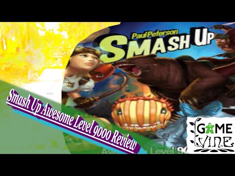 Smash up: Awesome Level 9000 Review