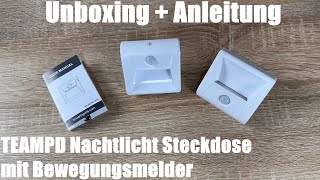 Nachtlicht Steckdose mit Bewegungsmelder, 2 Stück TEAMPD Nachtlicht Unboxing und Anleitung