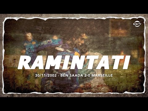 Ramintati : Ben Saada 2-0 Marseille - 30/11/2002