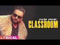 Classroom (Lyrical Video) | Kulbir Jhinjer | Latest Punjabi Songs 2019 | Speed Records