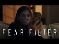 Fear Filter A Snapchat Horror Short