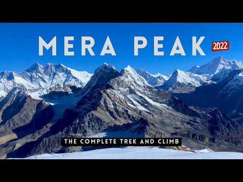 Mera Peak, Nepal - The Complete Trek and Climb
