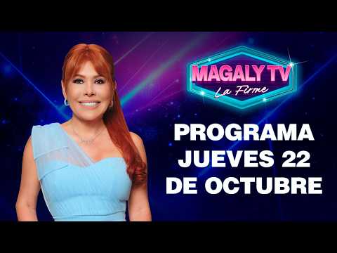 ¡MELCOCHITA Y LA POLÉMICA POR SU NUEVO DEPARTAMENTO! - MAGALY TV LA FIRME | 22 DE OCTUBRE DEL 2026