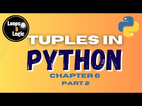 Python Tuples Chapter 6 Part 2 Second Built In Data Structure Python Full Course