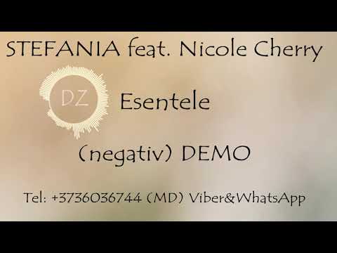 STEFANIA feat. Nicole Cherry - Esentele (negativ) Demo