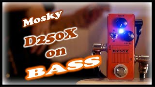 Video thumbnail for Mosky D250X Preamp Overdrive (Bass Demo) by Jo Bass