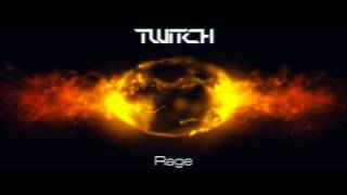 Twitch - Rage
