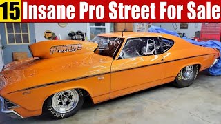 14 Insane Pro Street Cars For Sale – Loud, Fast & Absolutely Insane!