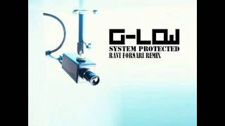 G-Low - System Protected (Ravi Fornari Remix)