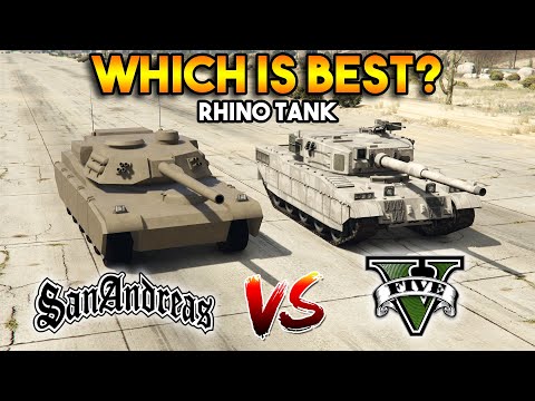 GTA 5 RHINO TANK VS GTA SAN ANDREAS RHINO TANK : WHICH IS BEST?