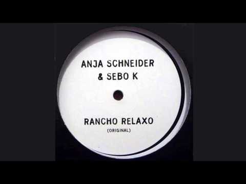 Anja Schneider & Sebo K - Rancho Relaxo - mobilee003